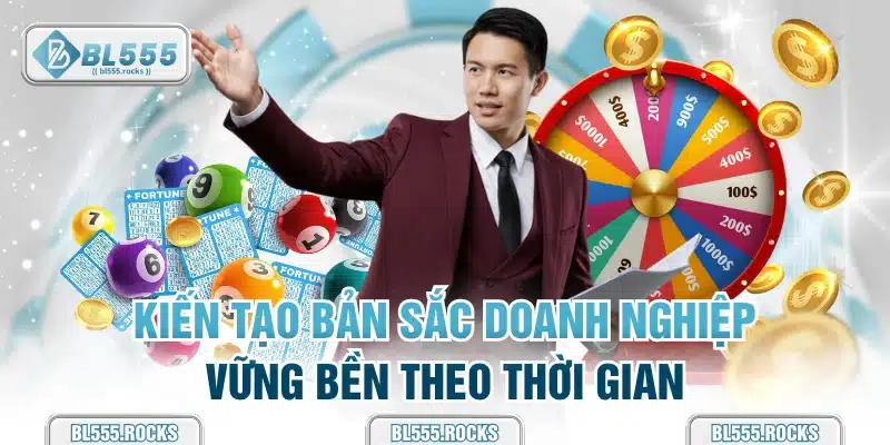 Kiến tạo bản sắc doanh nghiệp vững bền theo thời gian